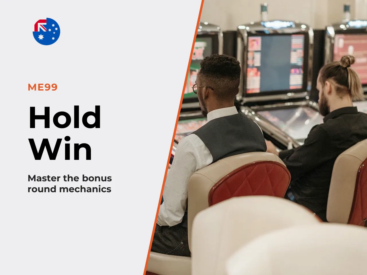 5.2 Hold and Win mechanic and